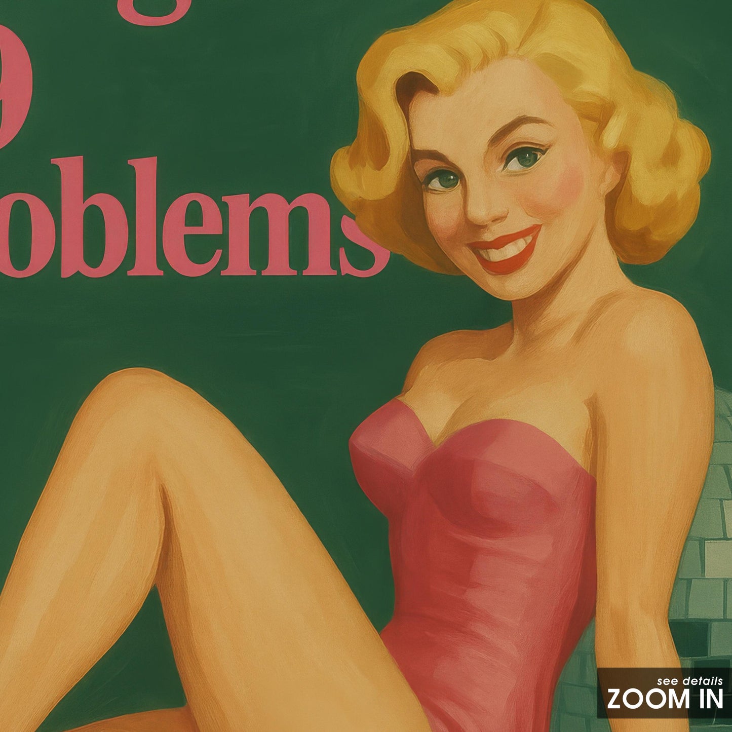 99 Problems Poster – Funny Pinup Print With Blonde Bombshell Art & Retro Style