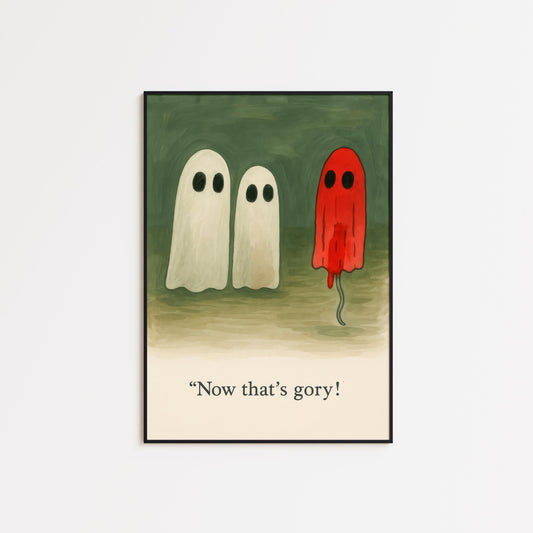 Funny Ghost Poster – Dark Humor Wall Art With Gory Pun And Macabre Humor