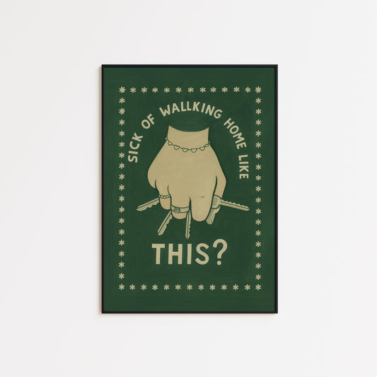 Feminist Safety Poster – Bold Empowerment Wall Art | Strong Women Artwork