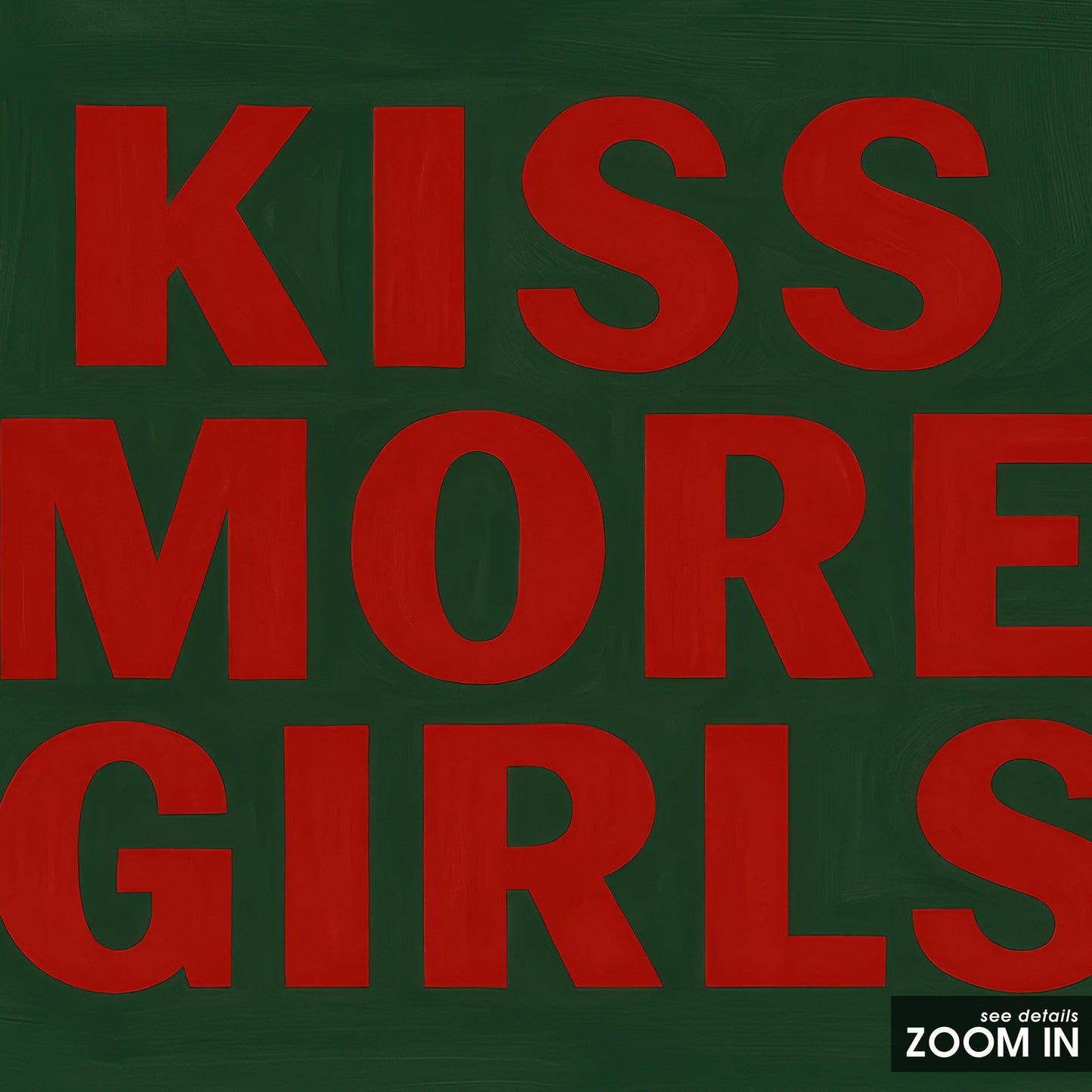 Queer Pride Poster Featuring Kiss More Girls Bold Typography for Lesbian Wall Decor