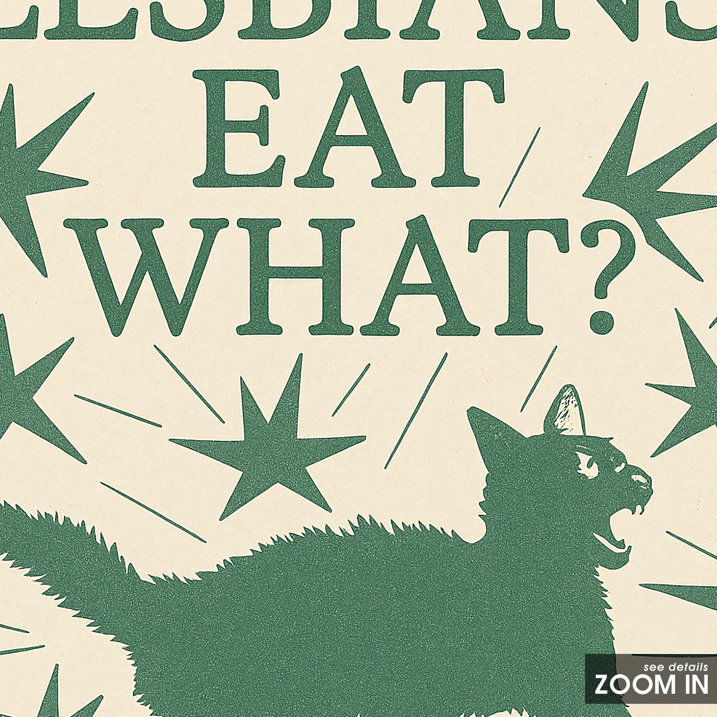 Lesbians Eat What? Poster – Funny Cat Meme Wall Art