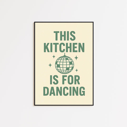 This Kitchen Is For Dancing Poster – Fun Minimal Kitchen Wall Art