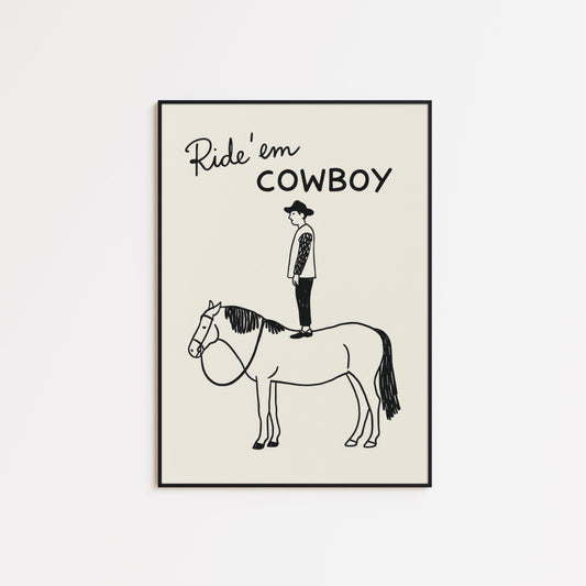 Ride ’em Cowboy Funny Poster – Minimal Western Line Art Print