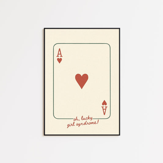 Lucky Girl Syndrome Poster – Ace of Hearts Print, Retro Positive Energy Wall Art