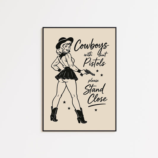 Cowboys with Short Pistols – Retro Cowgirl Humor Print for Sassy Wall Decor