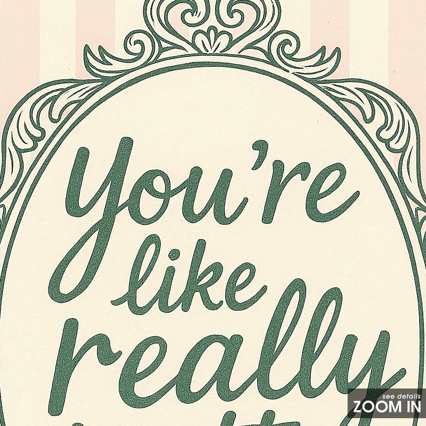 Feminine Quote Wall Art – Pink Striped Poster With Vintage Mirror Style