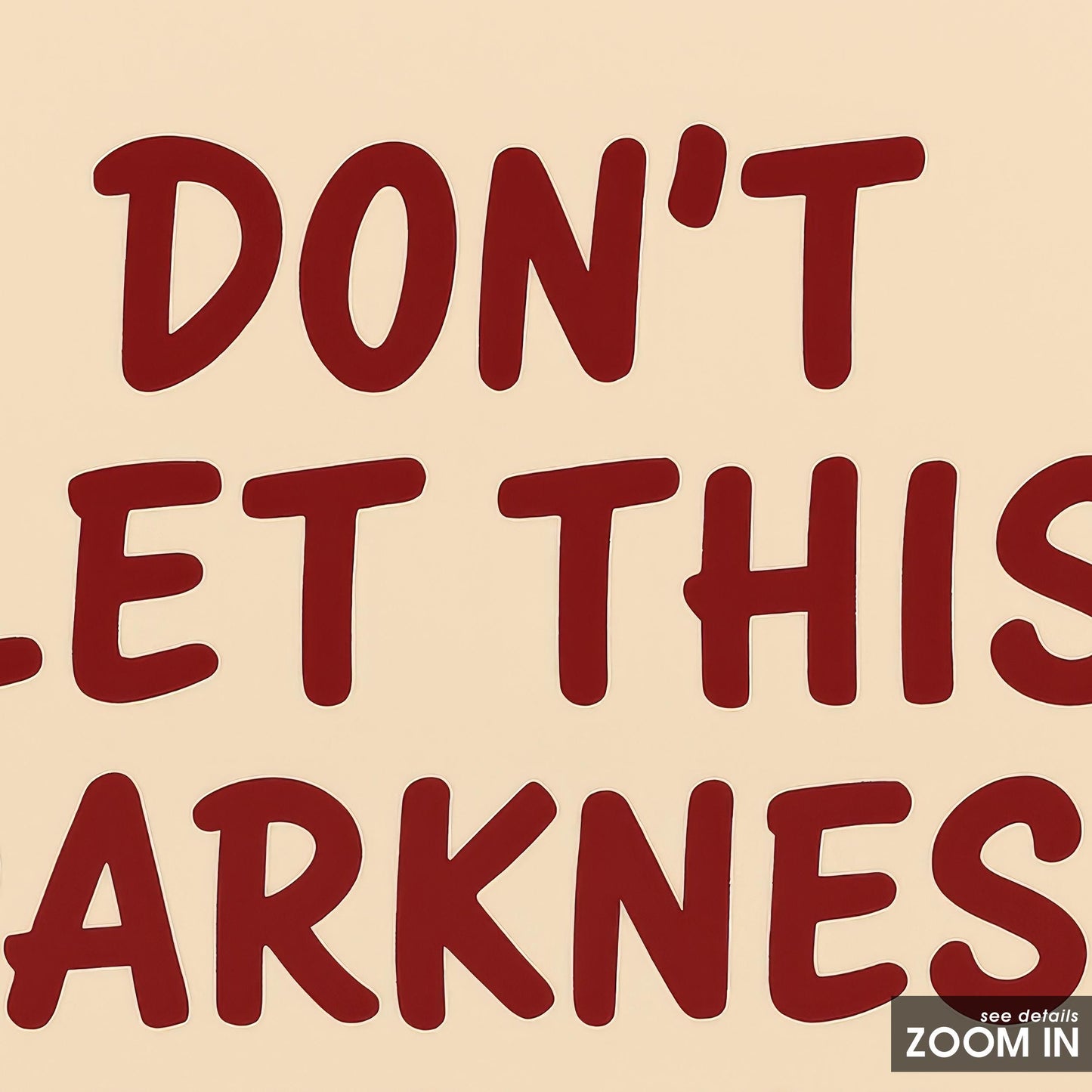 Inspirational Western Print – “Don’t Let This Darkness Fool You” Quote Poster