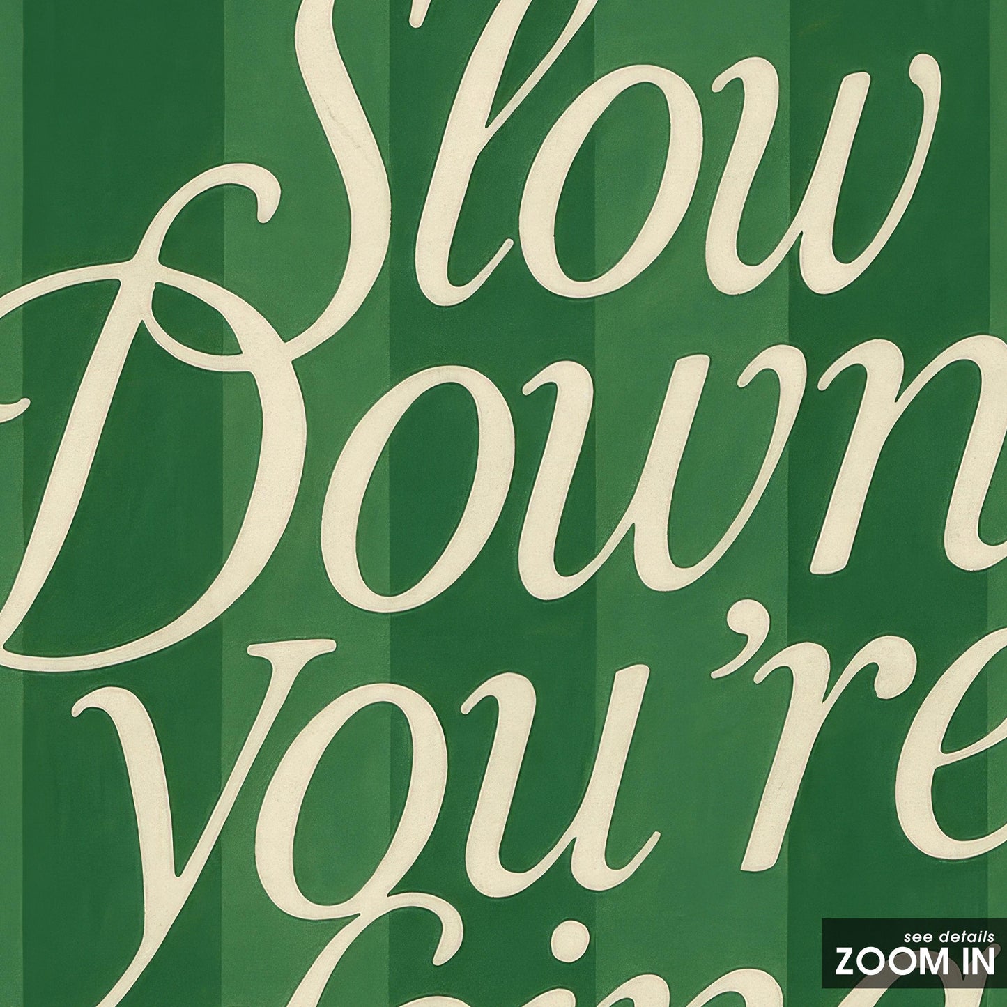 Motivational Typography Print – Vintage Style Art with Green Striped Design