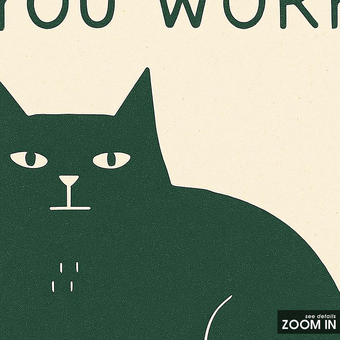 You Work I Watch and Judge Poster – Funny Cat Wall Art, Minimal Retro Home Office Decor