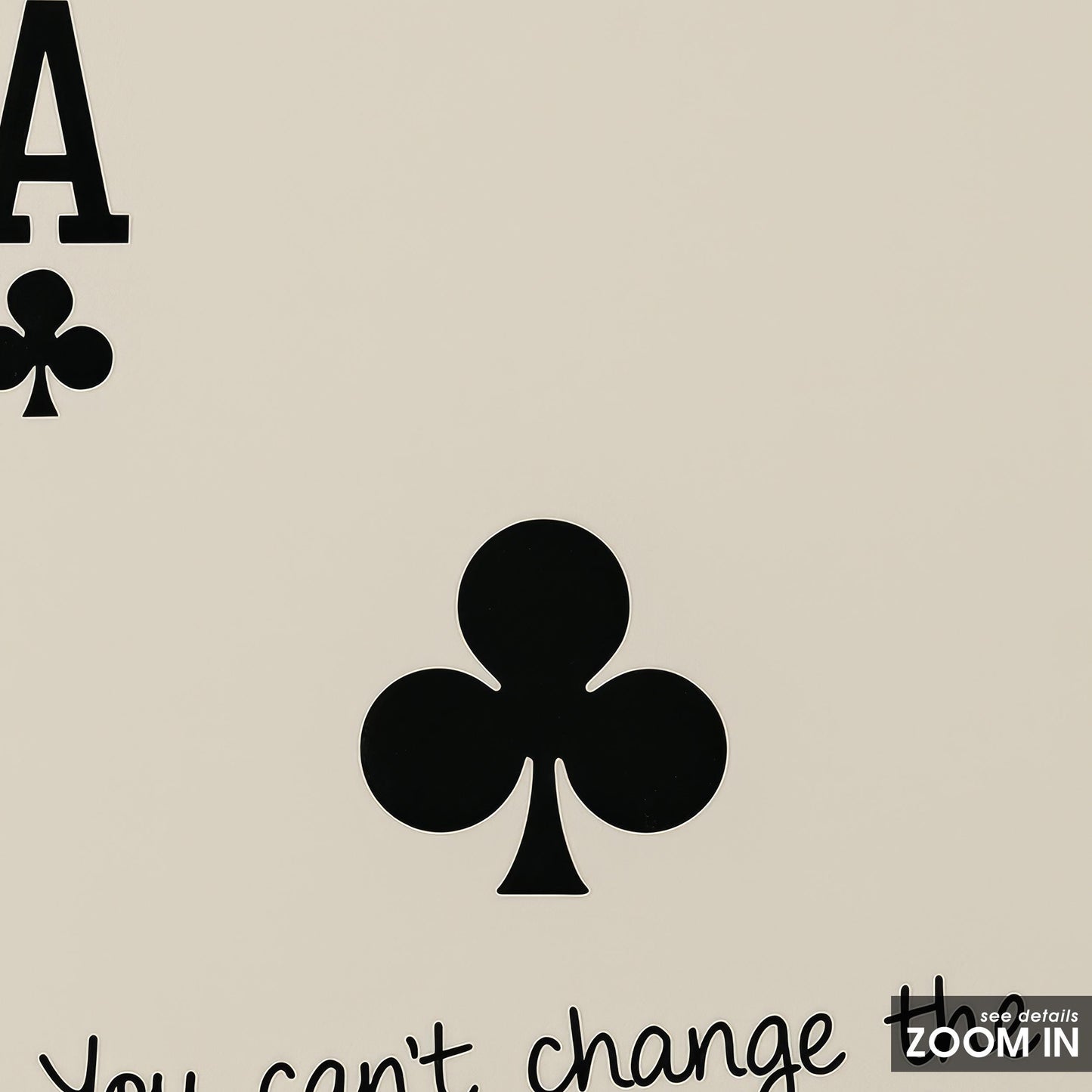 Ace of Clubs Quote Poster – Western Playing Card Wall Art with Life Advice