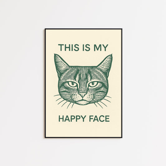 This Is My Happy Face Poster – Funny Cat Wall Art, Minimal Line Drawing Animal Print