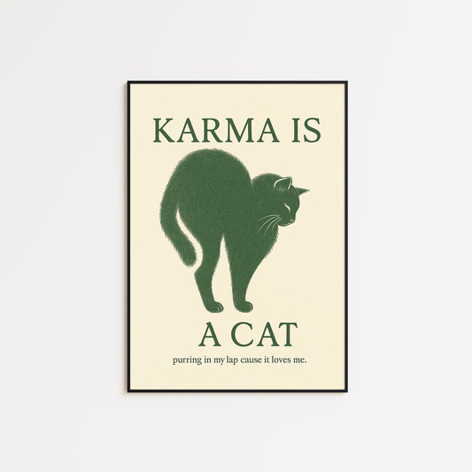 Karma Is a Cat Poster – Minimalist Vintage Typography Print