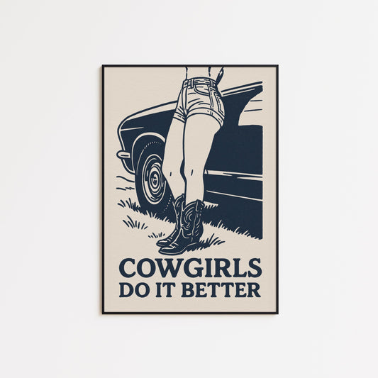 Cowgirls Do It Better – Retro Western Girl Poster Print