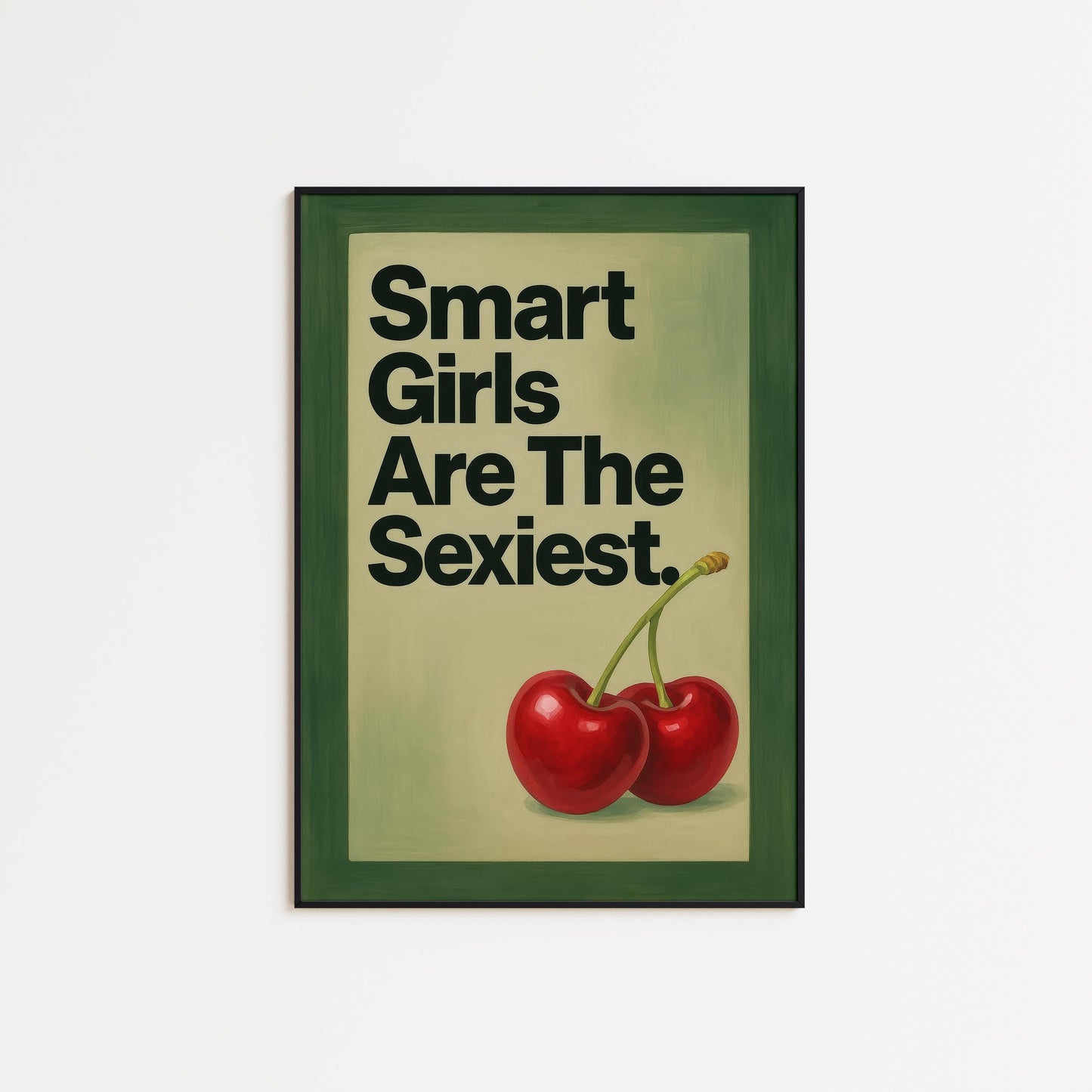 Feminist Quote Poster – Bold Cherry Print, Vintage Pin-Up Style Wall Art