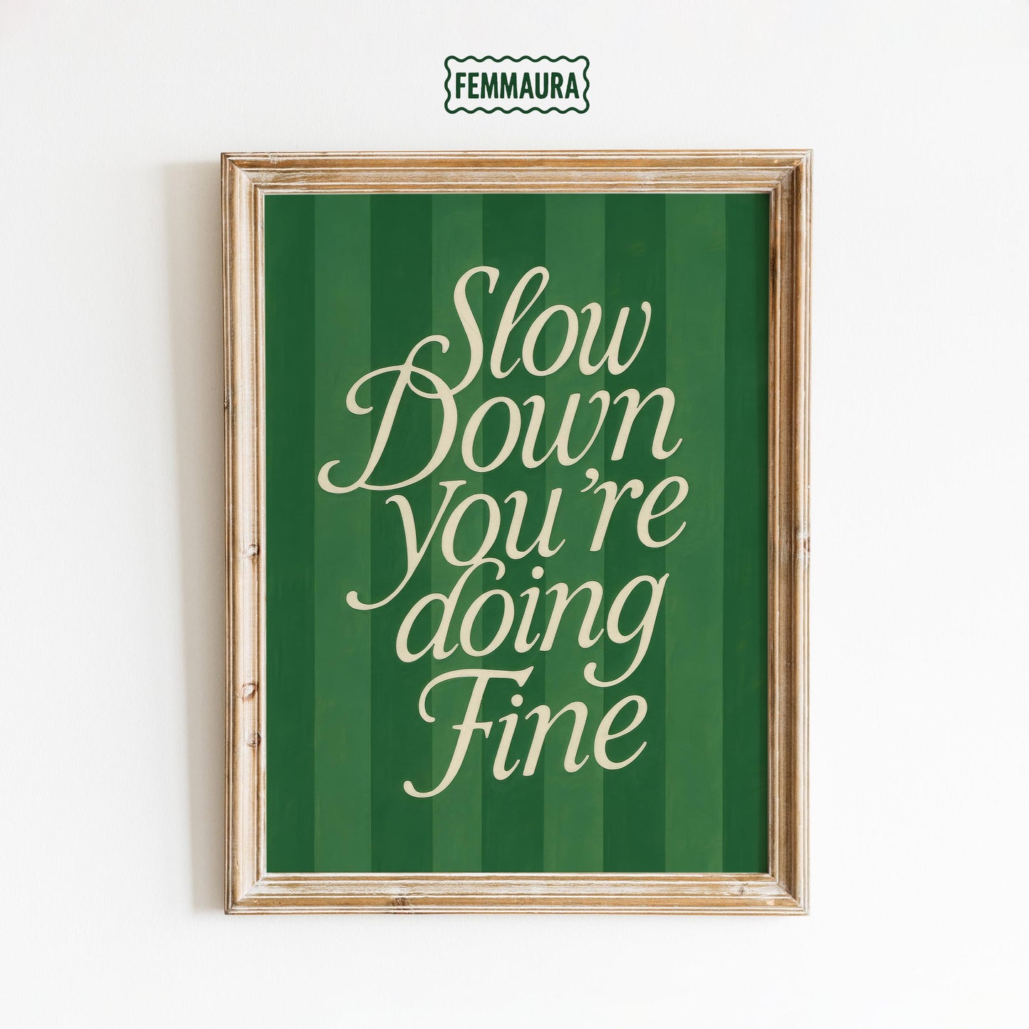 Motivational Typography Print – Vintage Style Art with Green Striped Design