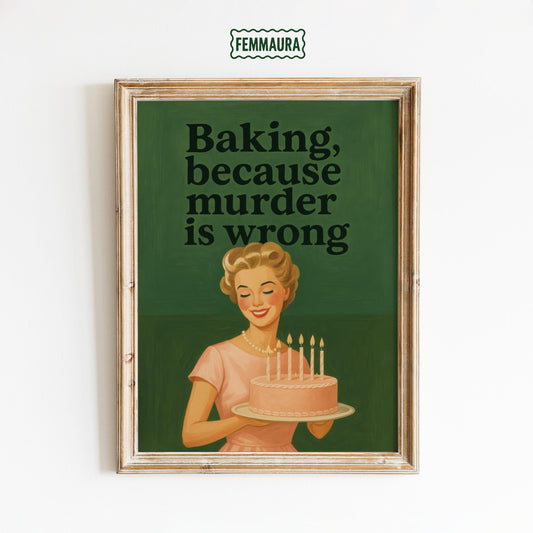 Dark Humor Kitchen Poster – Vintage Baking Wall Art With Sarcastic Decor