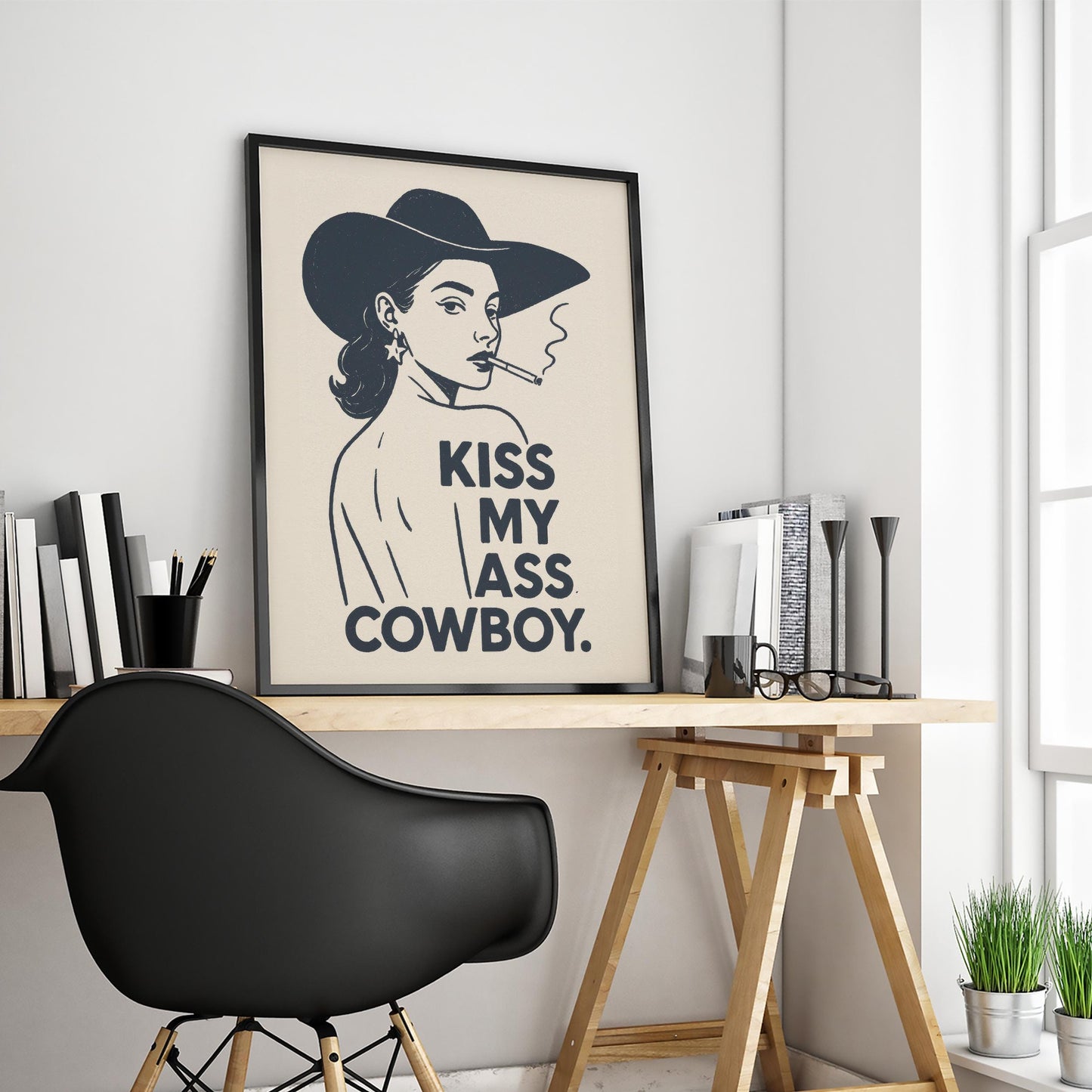 Kiss My Ass Cowboy – Bold Western Femme Poster