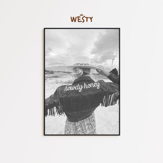 Howdy Honey Western Poster – Black & White Cowgirl Wall Art with Fringe Denim Jacket