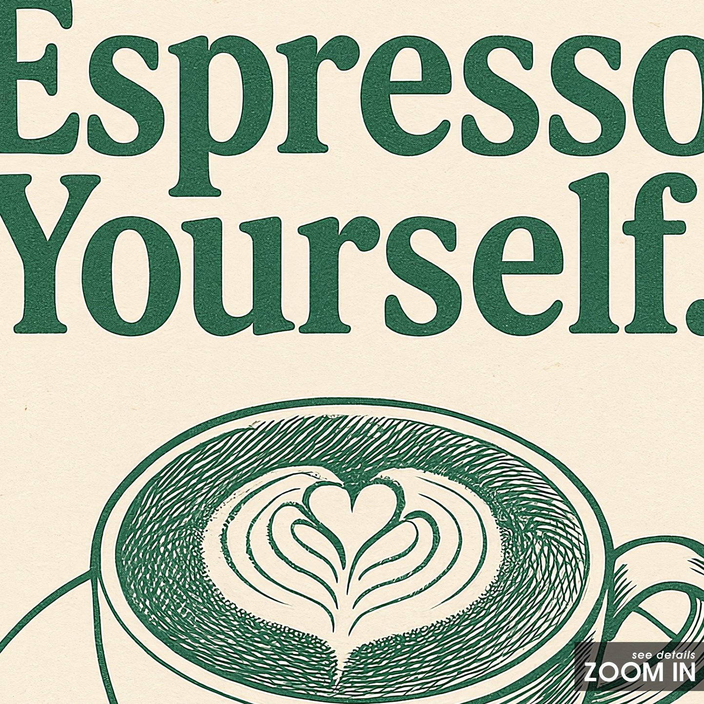 Espresso Yourself Poster – Retro Coffee Quote Wall Art
