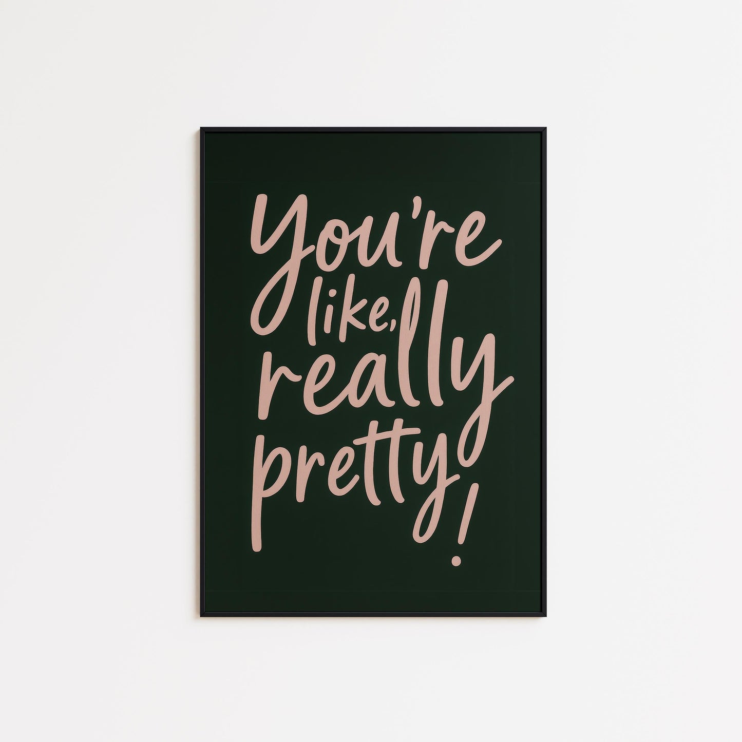 Feminine Wall Art Print – Dark Green Poster With Pretty Quote And Pink Text