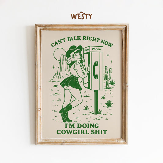 Doing Cowgirl Shit – Retro Western Pin-Up Poster Print