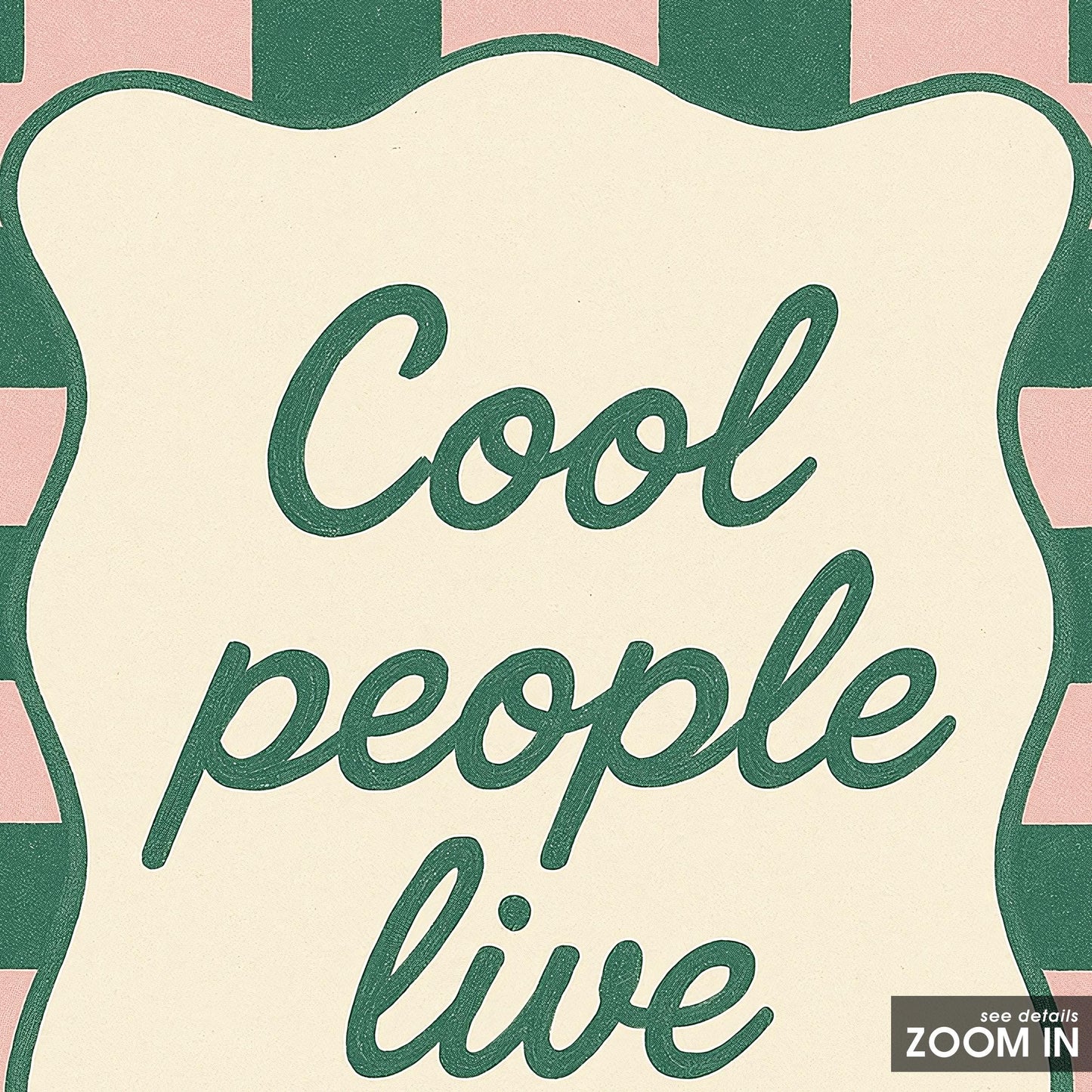 Cool People Live Here Poster – Retro Green and Pink Striped Wall Art
