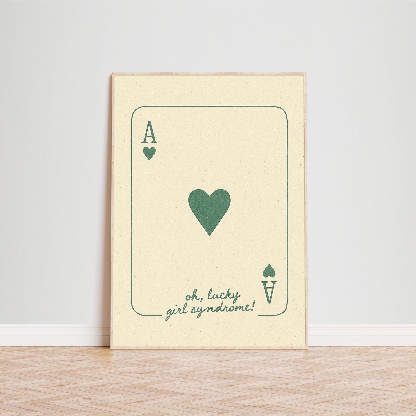Lucky Girl Syndrome Poster – Green Ace of Hearts Print, Minimal Positive Wall Art