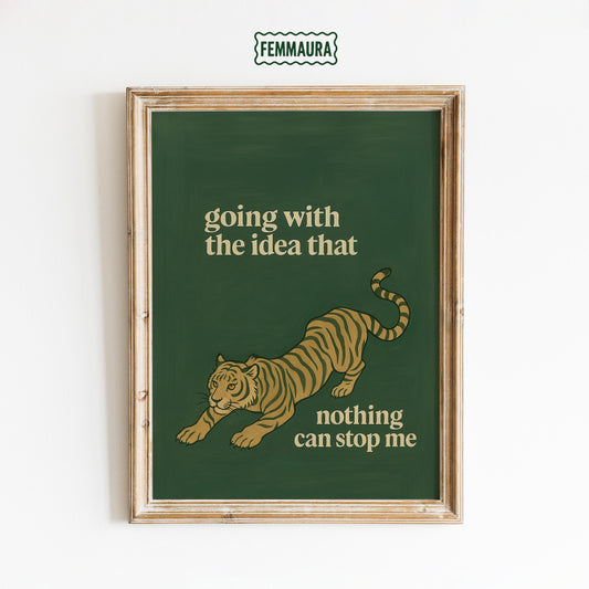 Tiger Motivation Poster – Bold Feminist Wall Art With Empowering Quote