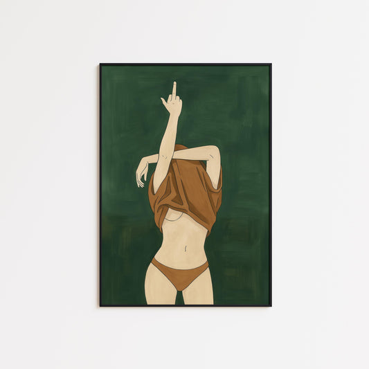 Feminist Art Print – Bold Nude Poster with Middle Finger Illustration on Dark Green