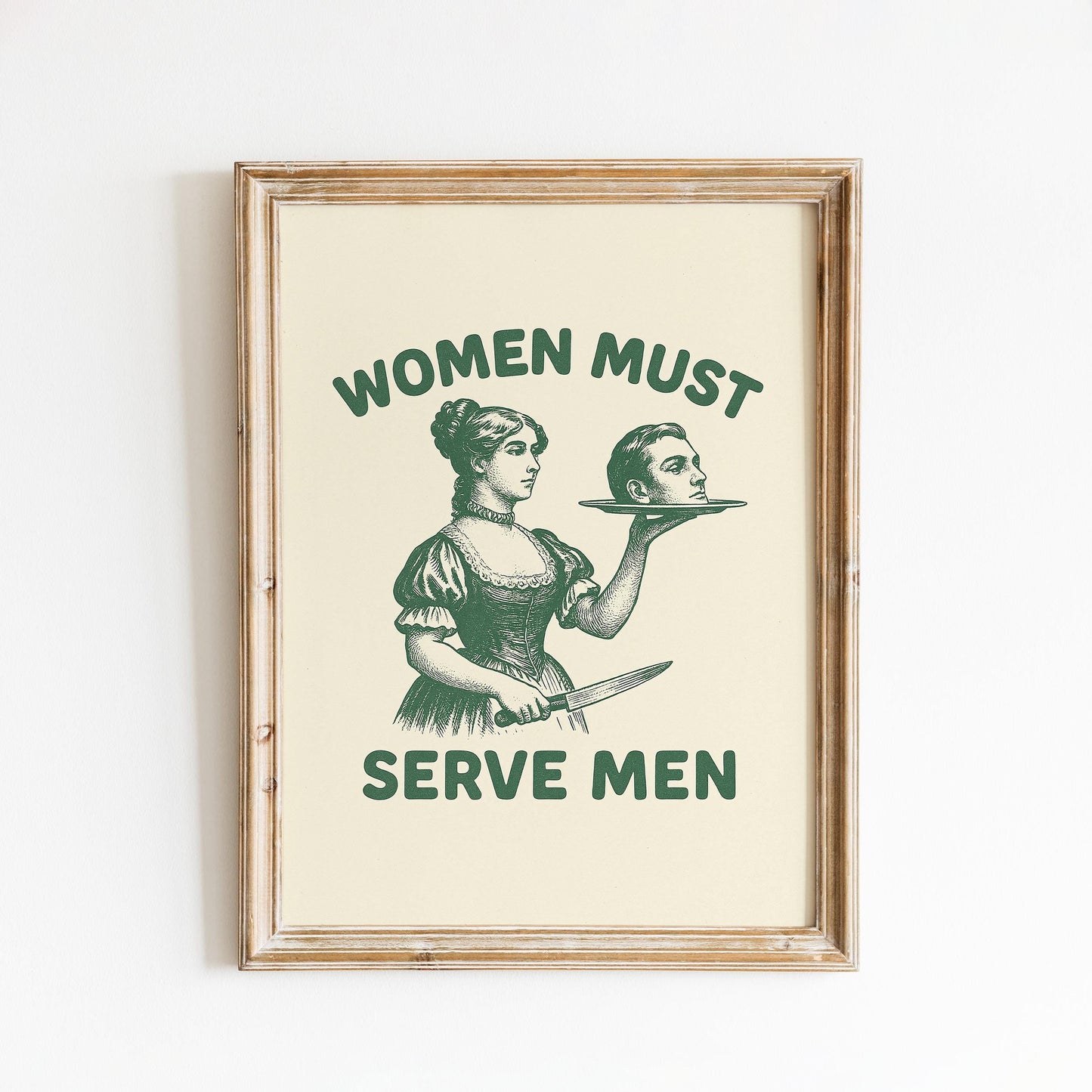 Feminist Irony Poster – Women Must Serve Men Parody Print, Vintage Feminism Art