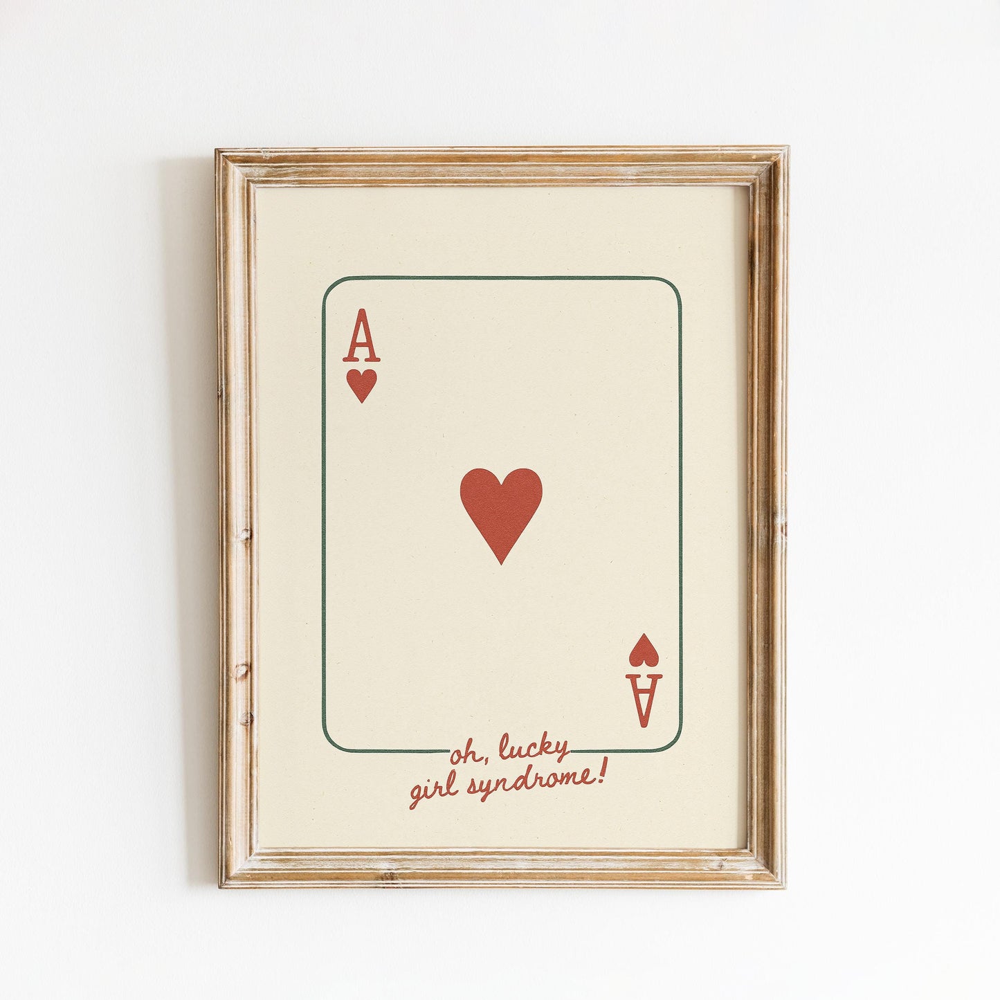 Lucky Girl Syndrome Poster – Ace of Hearts Print, Retro Positive Energy Wall Art