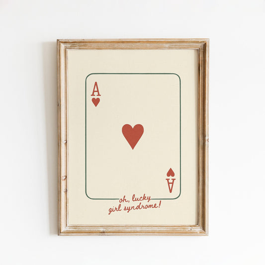 Lucky Girl Syndrome Poster – Ace of Hearts Print, Retro Positive Energy Wall Art