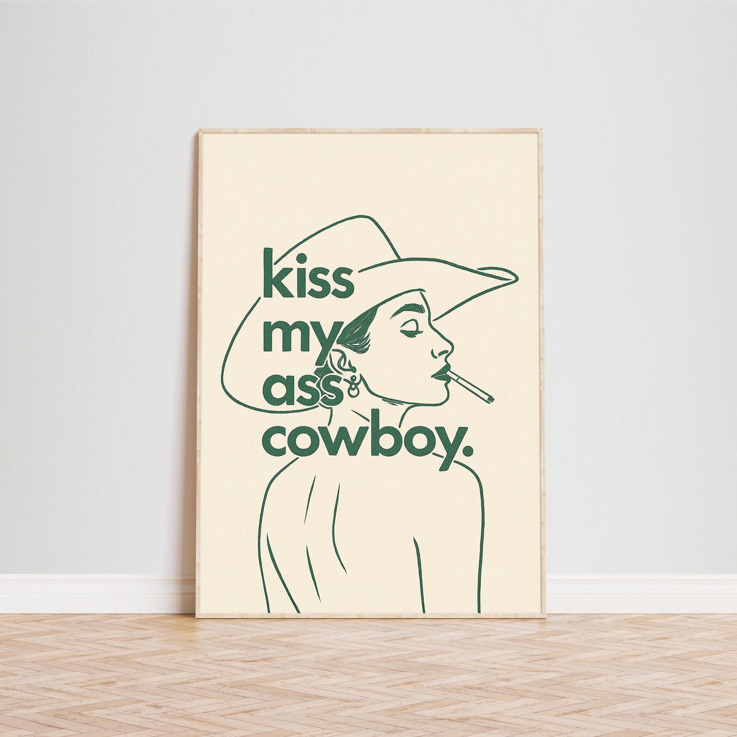 Kiss My Ass Cowboy Poster – Western Cowgirl Attitude Wall Art