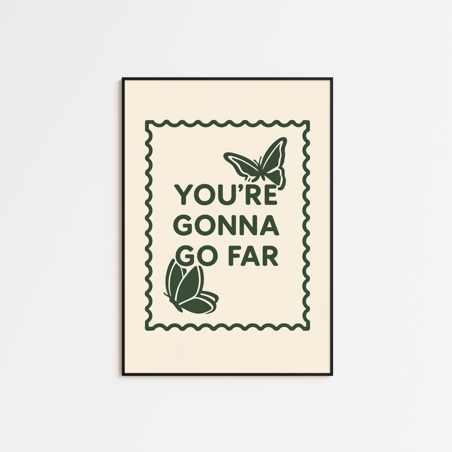 Motivational Butterfly Poster – “You’re Gonna Go Far” Quote Print