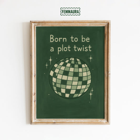 Retro Disco Poster – Vintage Disco Decor With Quirky Plot Twist Quote Print