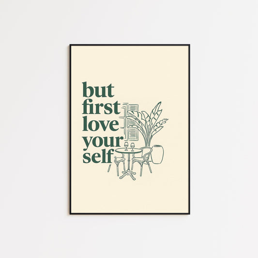 Self Love Quote Print – Minimalist Line Art, Calm Home Decor