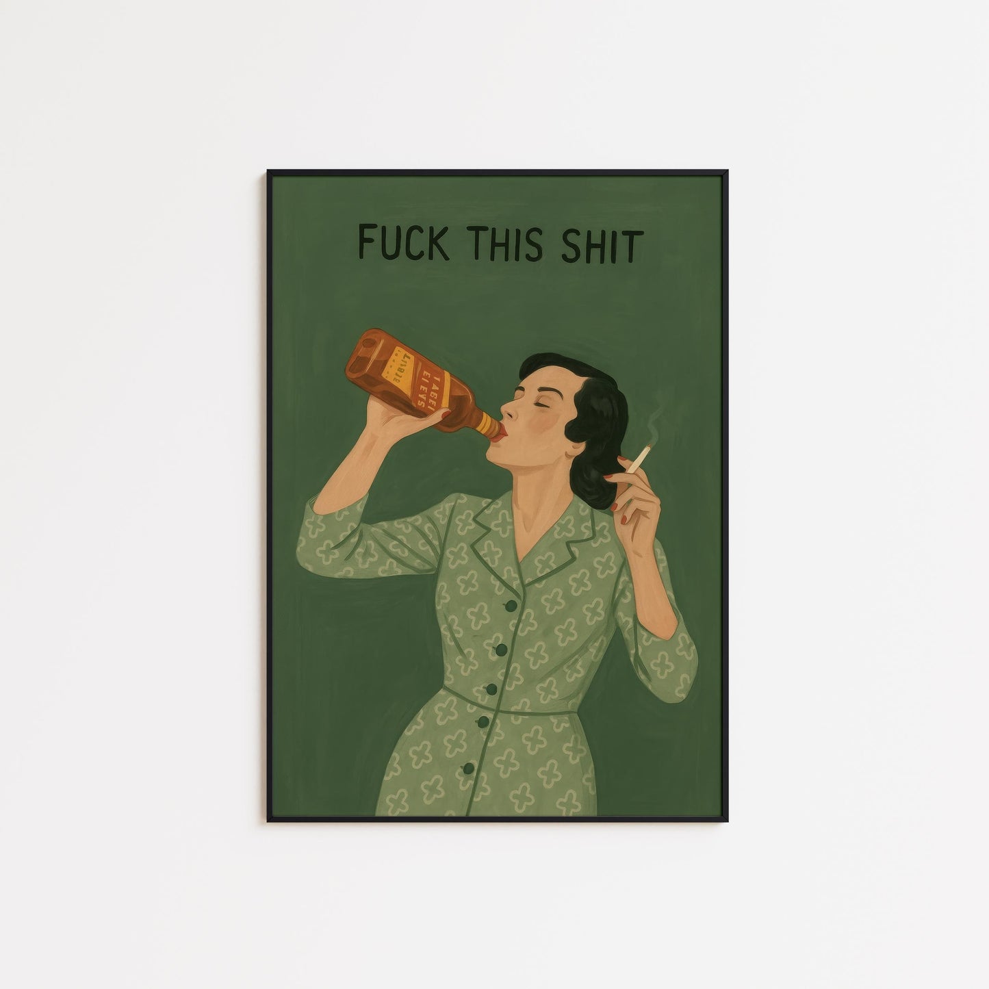 Retro Wall Art – Funny Vintage Humor Print | Bold Sassy Drinking & Smoking Poster