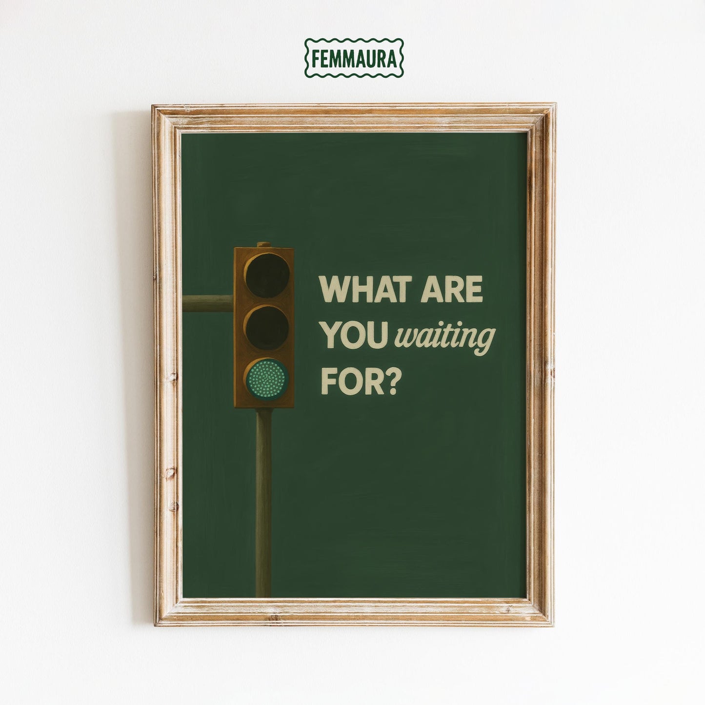 Motivational Wall Art – Green Light Art Print With Bold Typography Poster
