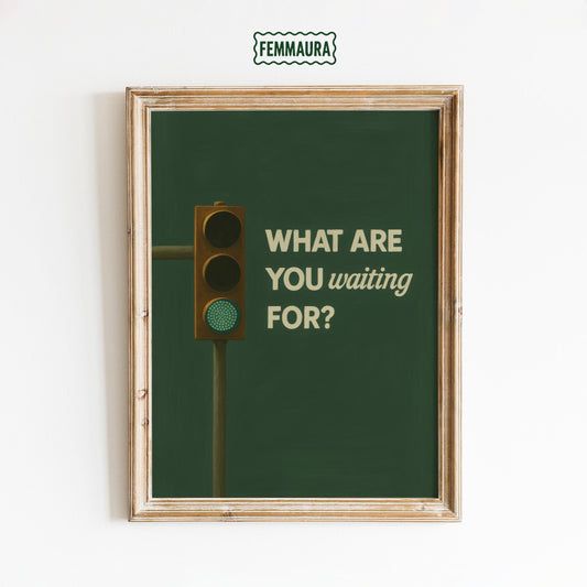 Motivational Wall Art – Green Light Art Print With Bold Typography Poster
