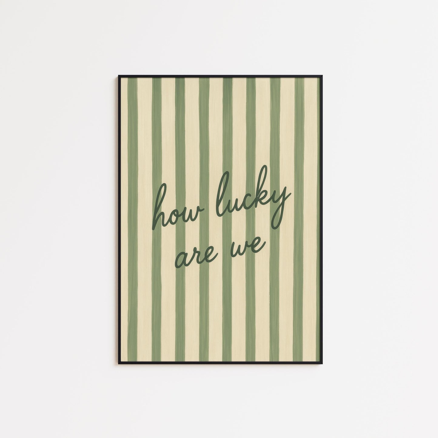 Romantic Quote Poster – Green Striped Print With Elegant Script Art