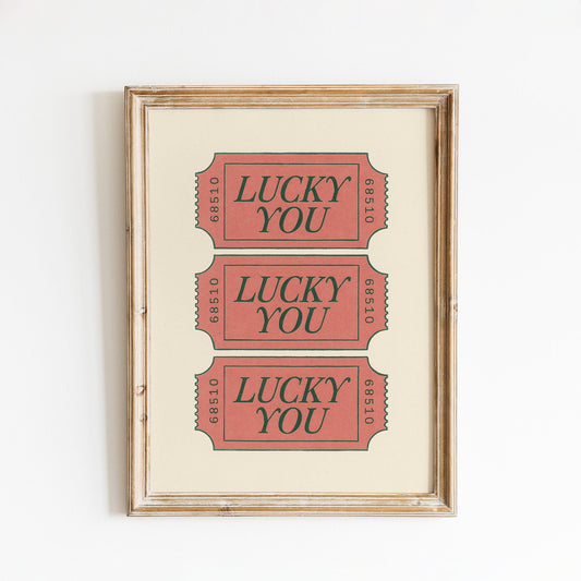 Lucky You Ticket Poster – Retro Pink Wall Art
