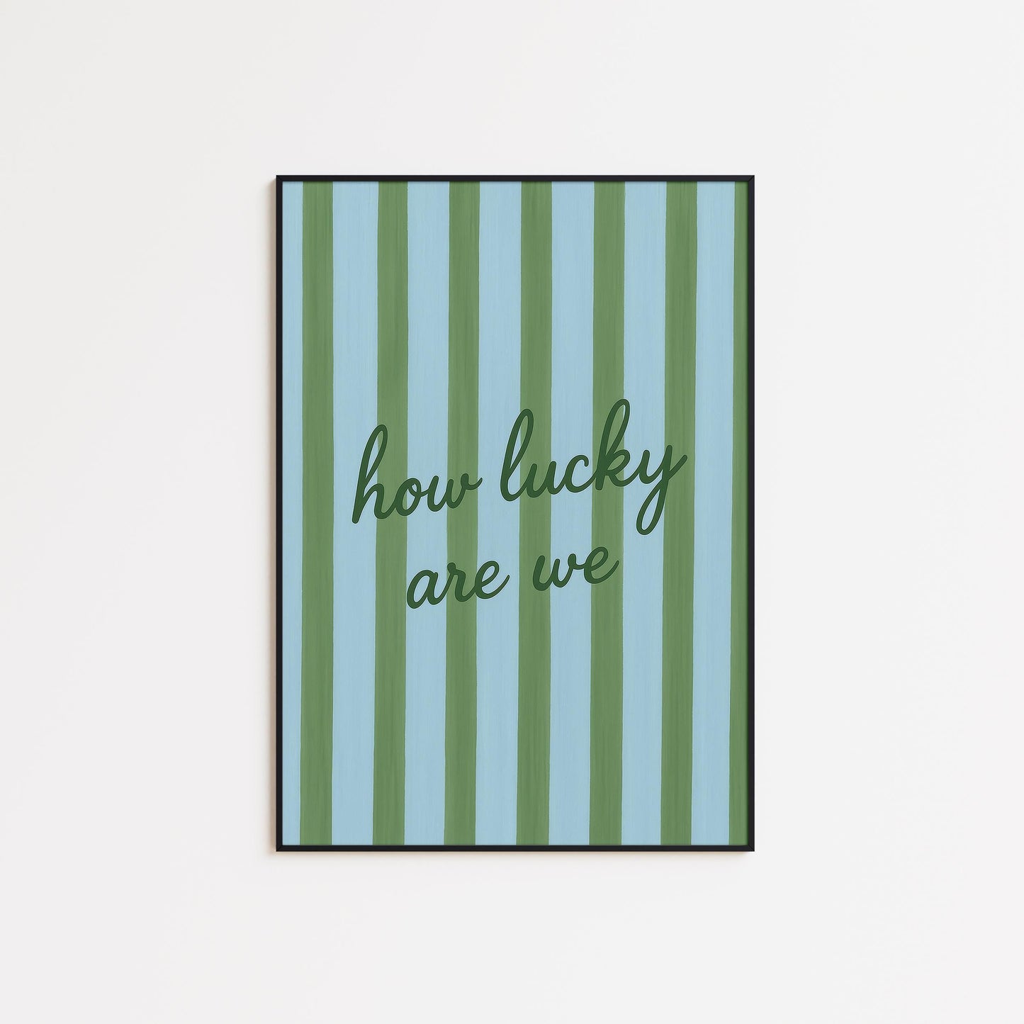 Romantic Quote Poster – Green Striped Print With Elegant Script | Minimalist Romance Decor