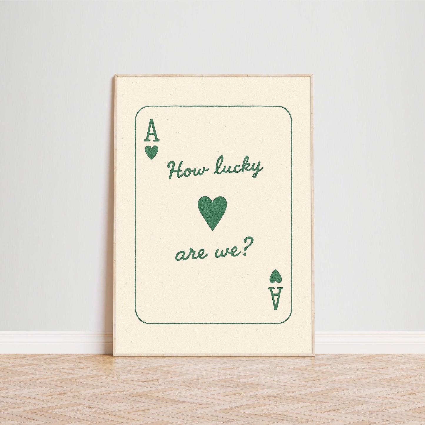 How Lucky Are We Poster – Minimal Romantic Playing Card Wall Art