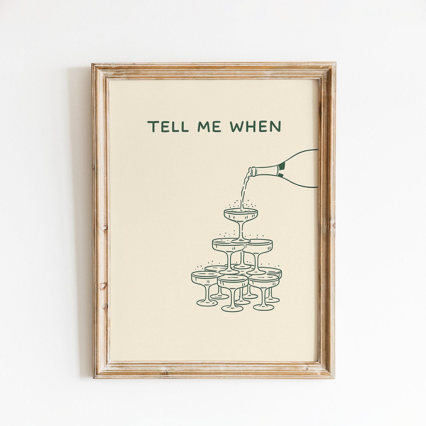 Tell Me When Poster – Champagne Tower Minimalist Wall Art