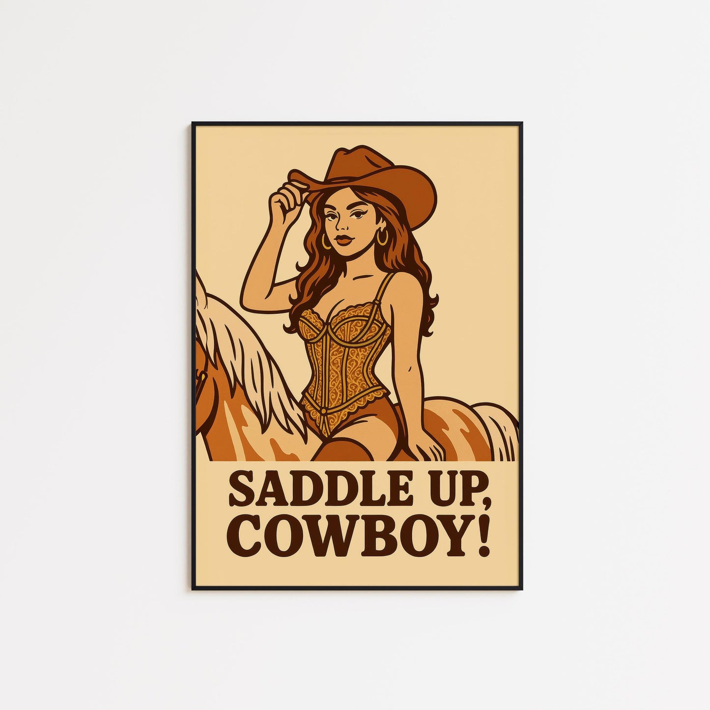 Saddle Up Cowboy Poster – Sexy Pin-Up Cowgirl Wall Art