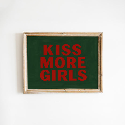 Queer Pride Poster Featuring Kiss More Girls Bold Typography for Lesbian Wall Decor