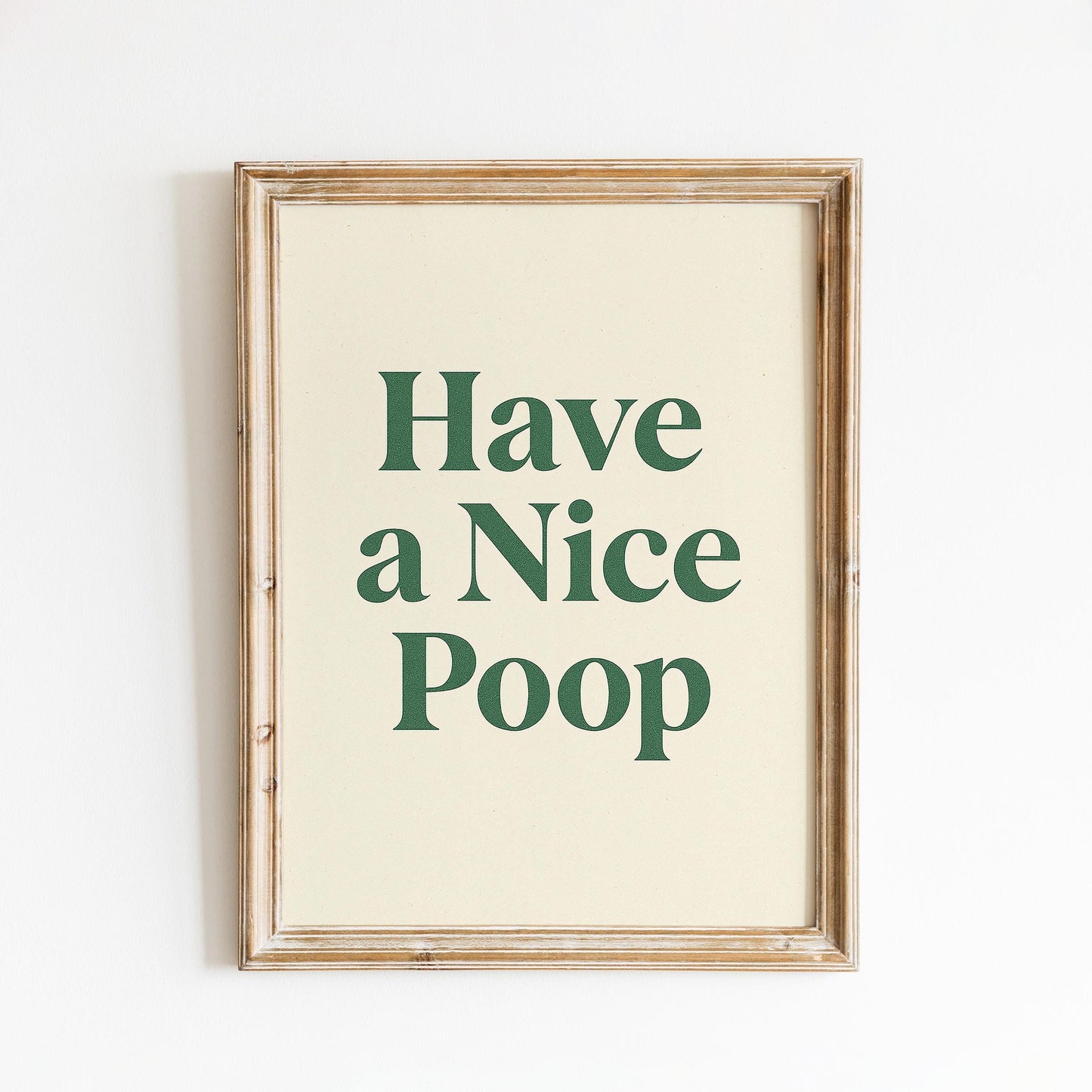 Have a Nice Poop Poster – Funny Bathroom Wall Art, Minimalist Typography Print