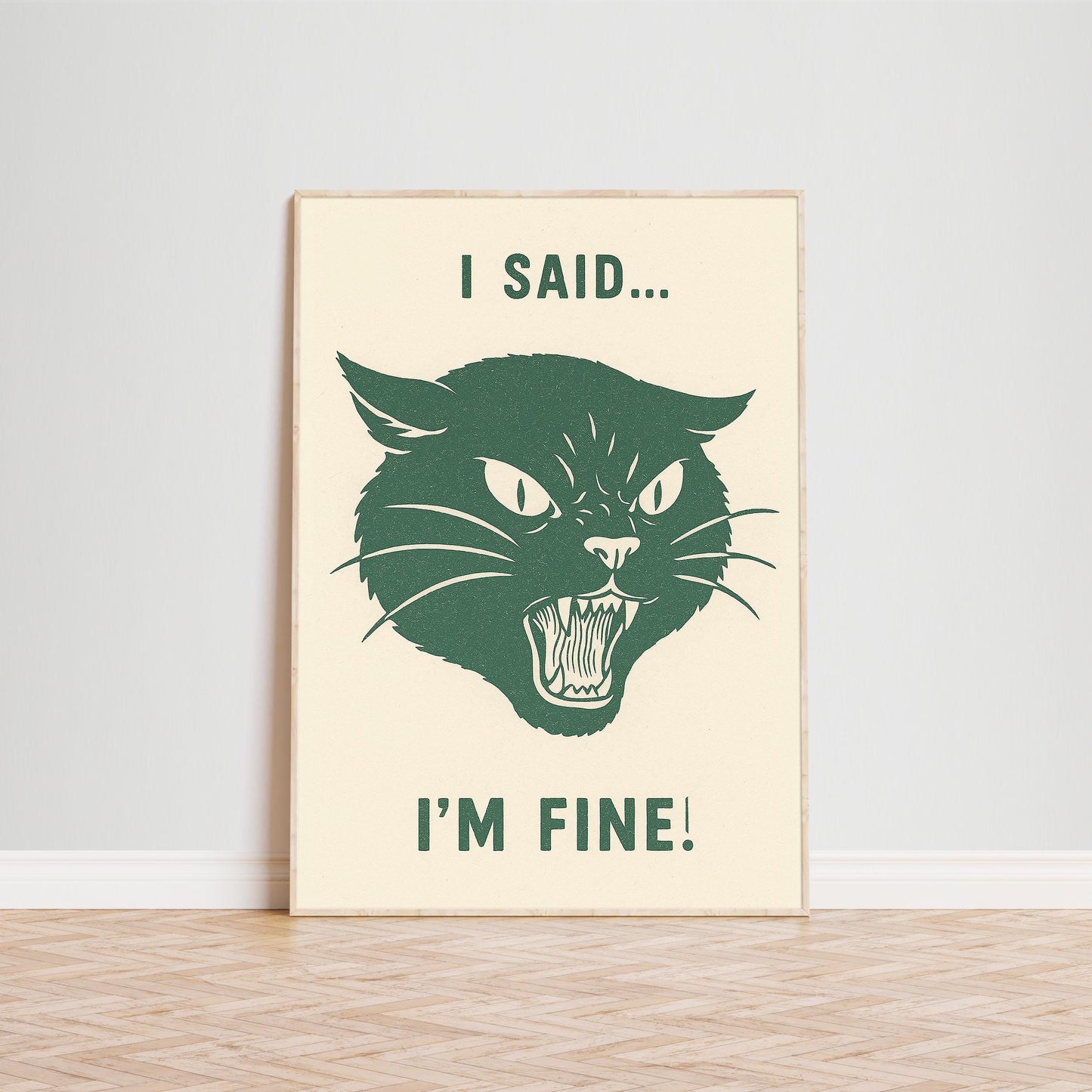 I Said I’m Fine Poster – Funny Angry Cat Wall Art, Retro Minimal Animal Print