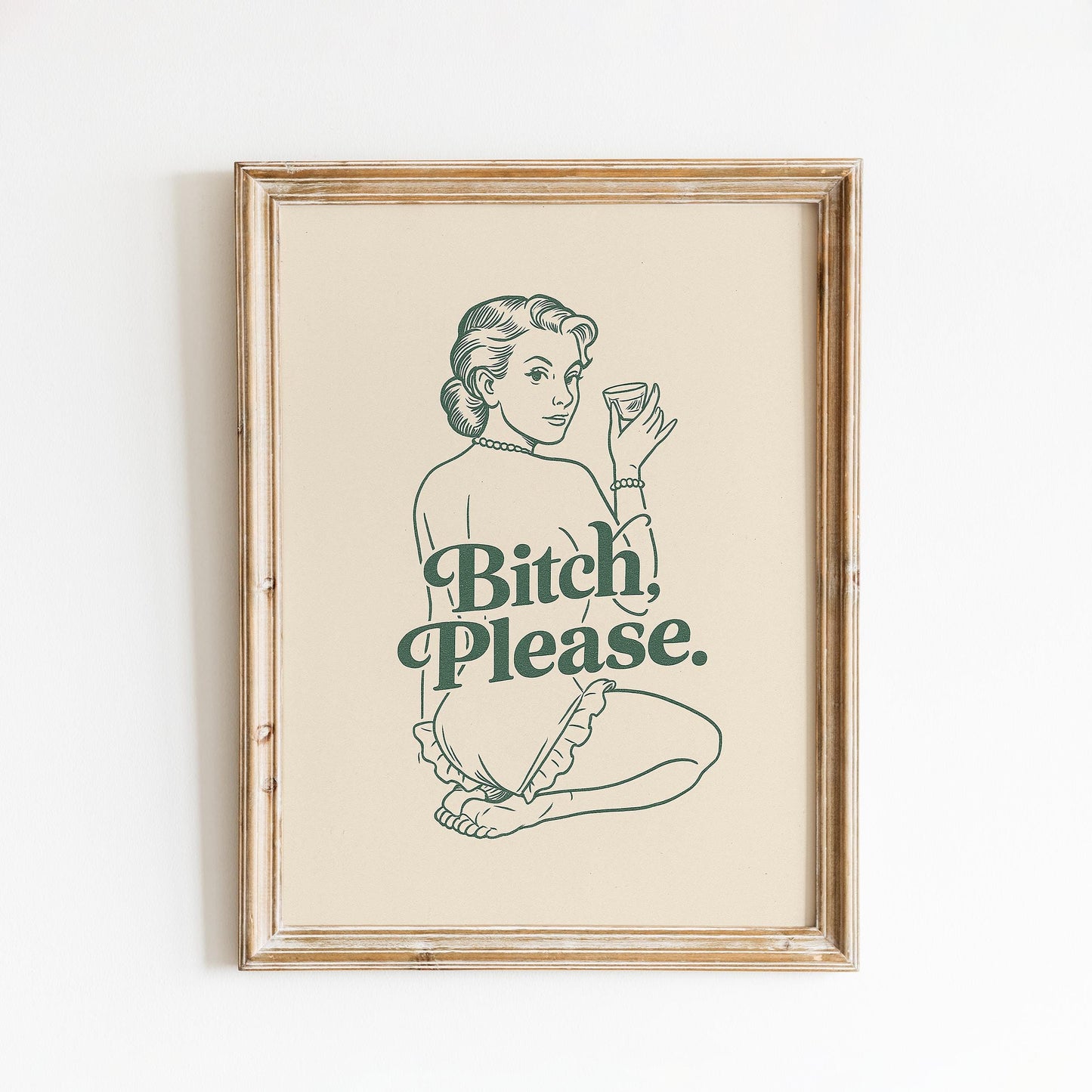 Bitch Please Poster – Vintage Green Line Art Print with Attitude