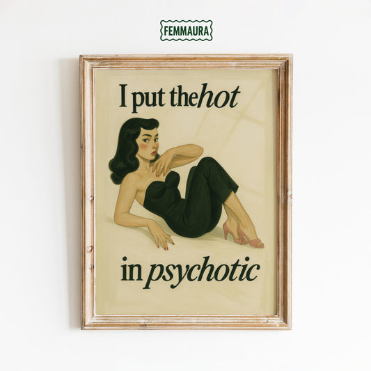 Psychotic Poster Art – Beige Background Retro Pinup Poster with Dark Humor Wall Decor